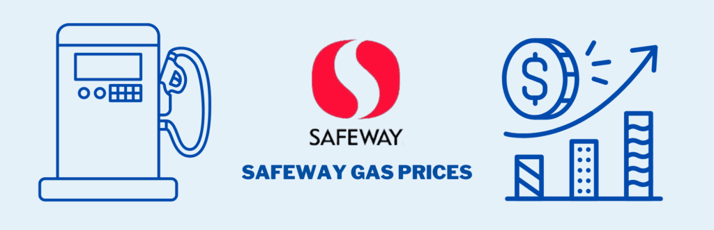 Safeway gas prices